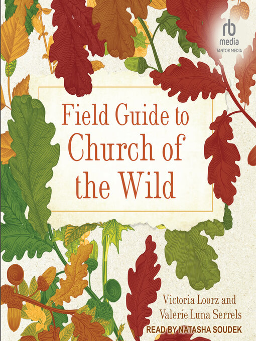 Title details for Field Guide to Church of the Wild by Victoria Loorz - Available